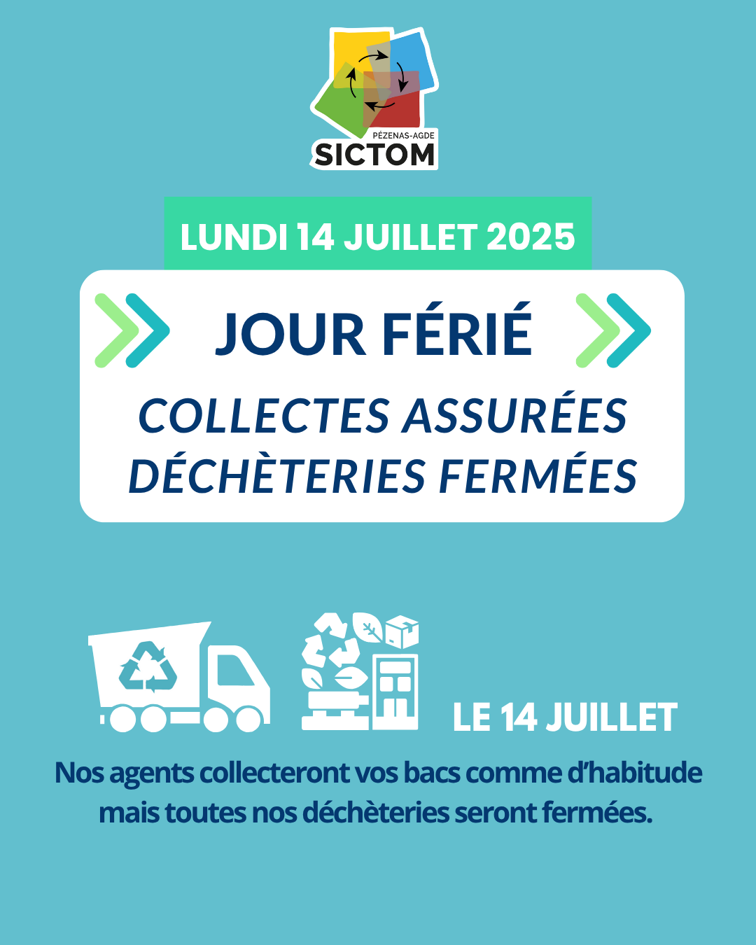 Lire la suite à propos de l’article COLLECTES ET DÉCHÈTERIES LUNDI 14 JUILLET 2025